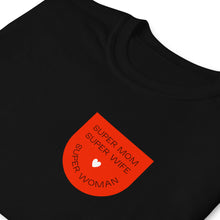 Load image into Gallery viewer, Super Woman-Short-Sleeve Unisex T-Shirt
