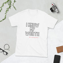 Load image into Gallery viewer, Know My Worth-Short-Sleeve Unisex T-Shirt