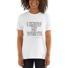 Load image into Gallery viewer, Know My Worth-Short-Sleeve Unisex T-Shirt