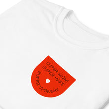 Load image into Gallery viewer, Super Woman-Short-Sleeve Unisex T-Shirt